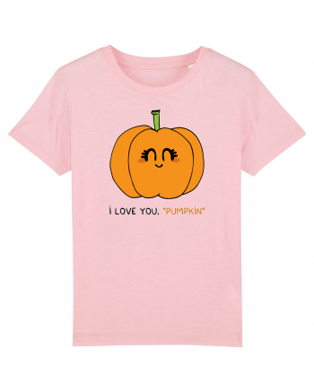 I love you, PUMPKIN Cotton Pink