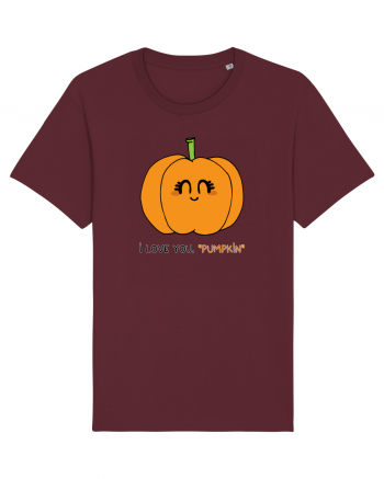 I love you, PUMPKIN Burgundy