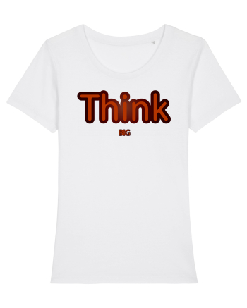 Think BIG  White