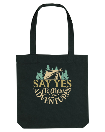 Say yes to new adventures Black