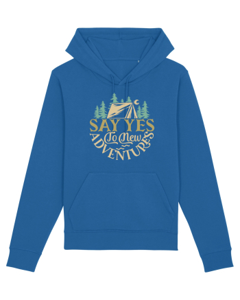 Say yes to new adventures Royal Blue