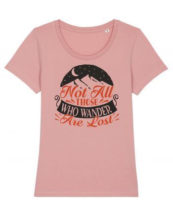 Not all those who wander are lost Canyon Pink