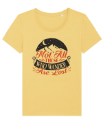Not all those who wander are lost Tricou mânecă scurtă guler larg fitted Damă Expresser