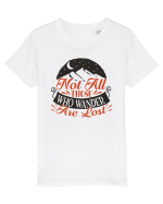 Not all those who wander are lost Tricou mânecă scurtă  Copii Mini Creator