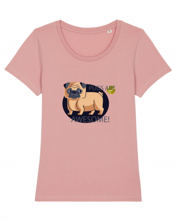 Pugs Are Awesome Canyon Pink
