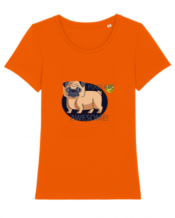 Pugs Are Awesome Bright Orange