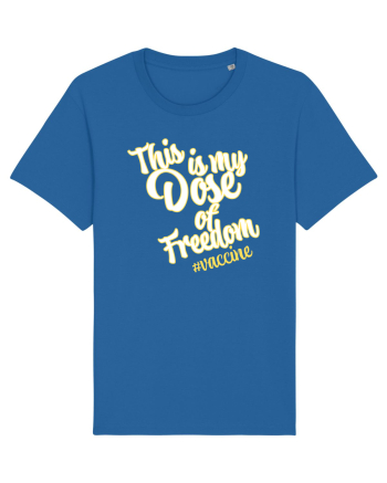 This is my Dose of freedom Royal Blue