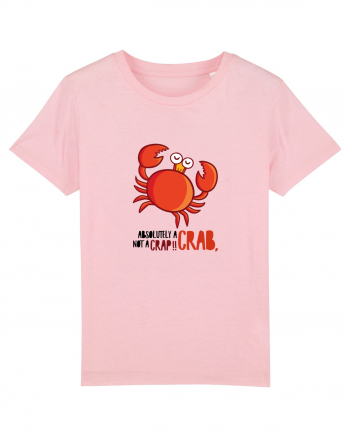 Absolutely A Crab, Not A Crap! Cotton Pink