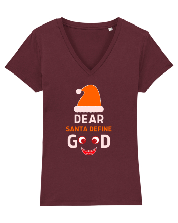 Dear Santa Define Good Burgundy