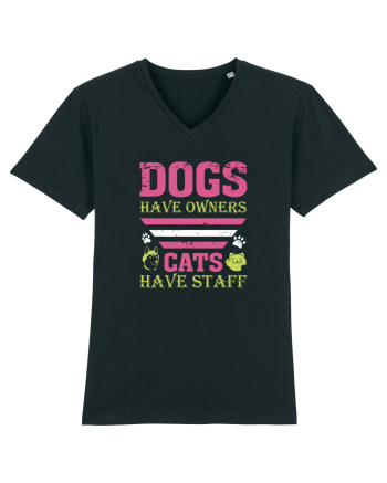 Dogs Have Owners, Cats Have Staff Black