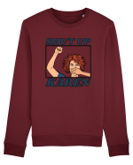 Shut Up Karen Meme Bluză mânecă lungă Unisex Rise