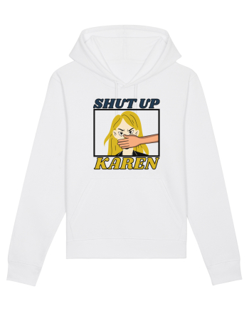 Shut Up Karen Meme White