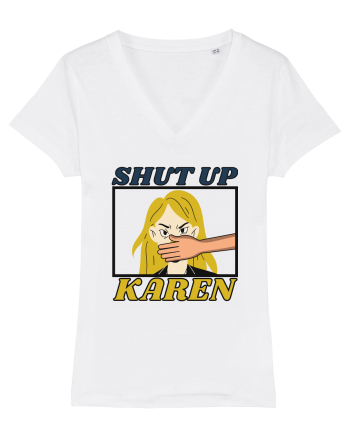Shut Up Karen Meme White