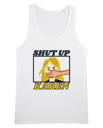 Shut Up Karen Meme White