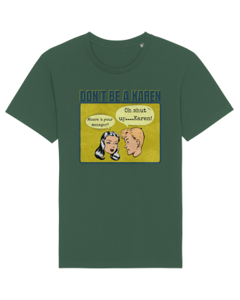 Shut Up Karen Meme Bottle Green