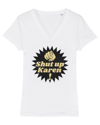 Shut Up Karen Meme White