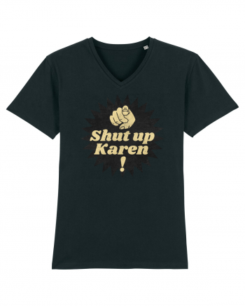 Shut Up Karen Meme Black