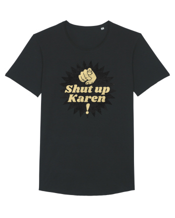 Shut Up Karen Meme Black