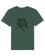 Her Trick Halloween Tricou mânecă scurtă Unisex Rocker