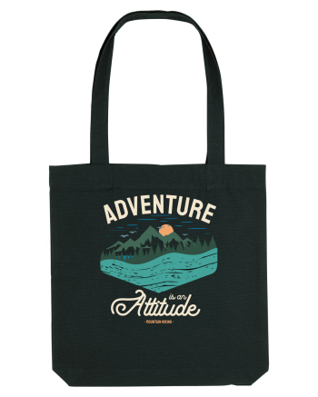 Adventure is an attitude - culori inchise Black