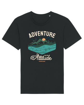 Adventure is an attitude - culori inchise Black