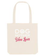 Dog Mother Wine Lover Sacoșă textilă
