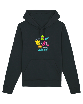 Be you but Cooler Black