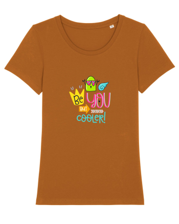 Be you but Cooler Roasted Orange