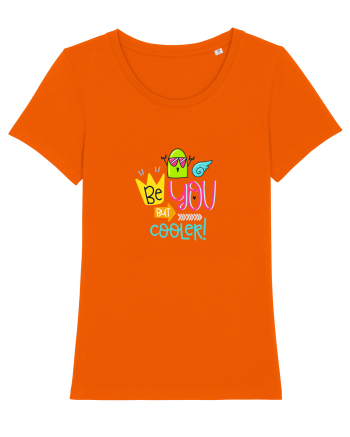 Be you but Cooler Bright Orange