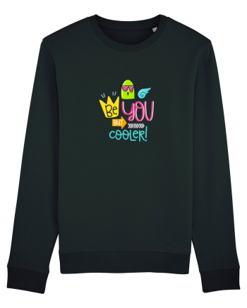 Be you but Cooler Black