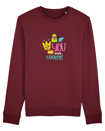 Be you but Cooler Burgundy