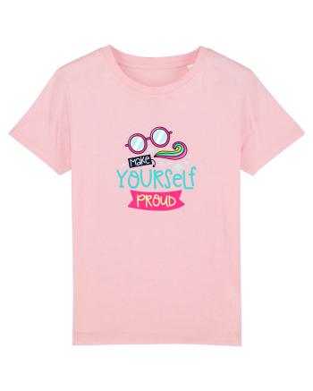 Make Yourself Proud Cotton Pink