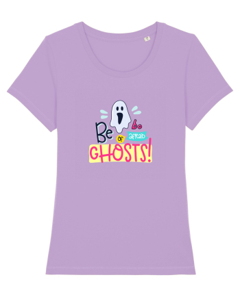 Be Afraid of Ghosts Lavender Dawn