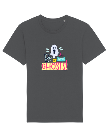 Be Afraid of Ghosts Anthracite
