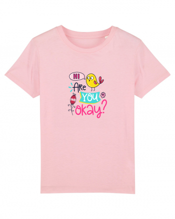 Hi are you Okay? Cotton Pink
