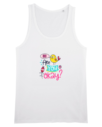 Hi are you Okay? White
