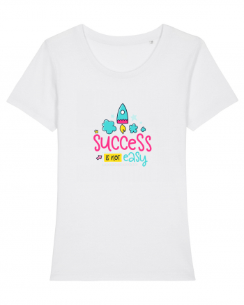 Success is not Easy White