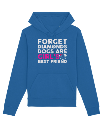 Forget Diamonds Dogs are Girls best friend. Royal Blue