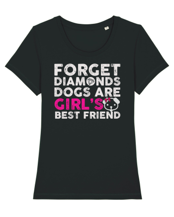 Forget Diamonds Dogs are Girls best friend. Black