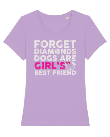 Forget Diamonds Dogs are Girls best friend. Lavender Dawn