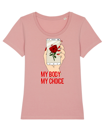 My Body My Choice Canyon Pink
