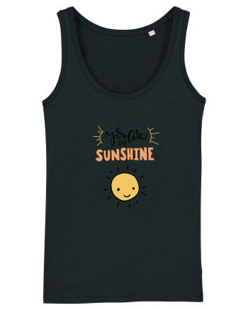 You are My Sunshine Black