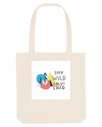 Stay Wild my Child Natural