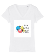 Stay Wild my Child Tricou mânecă scurtă guler V Damă Evoker