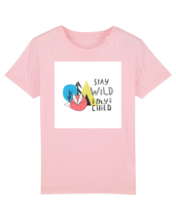 Stay Wild my Child Cotton Pink