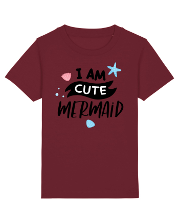 I am a Cute Mermaid Burgundy