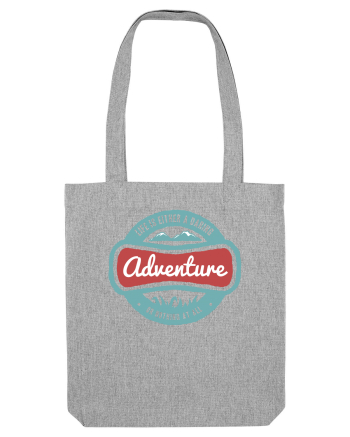 Life Is Adventure Heather Grey