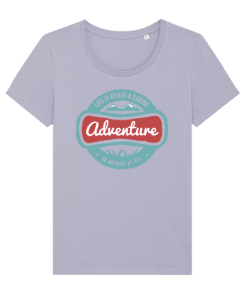 Life Is Adventure Lavender