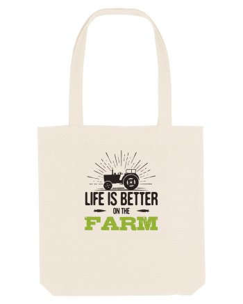 Life is better on the Farm Natural