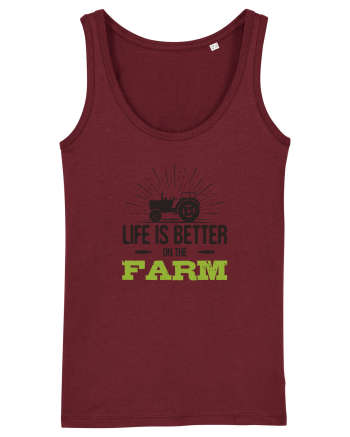Life is better on the Farm Burgundy